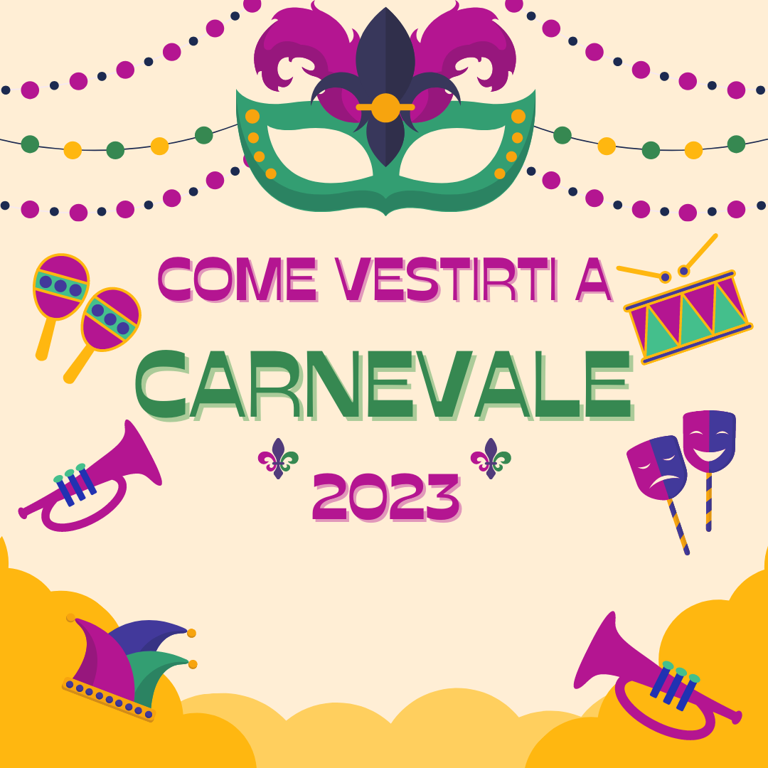 Idee come vestirsi a Carnevale